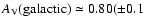 $A_{\rm V}{\rm (galactic)}\simeq 0.80(\pm 0.1$