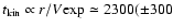 $t_{\rm kin}\propto r/V{\rm exp} \simeq 2300(\pm 300$