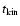$t_{\rm kin}$