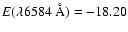 $E(\lambda 6584~{\rm \AA})=-18.20$