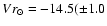 $Vr_{\odot}=-14.5(\pm 1.0$