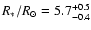 $R_*/R_{\odot} = 5.7^{+0.5}_{-0.4}$