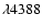 $\lambda 4388$