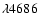 $\lambda 4686$
