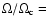$\Omega/\Omega_{\rm c} =$