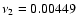 $\nu_2=0.00449$