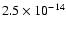 $ 2.5\times10^{-14}$