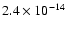 $ 2.4\times10^{-14}$