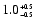 $1.0^{\scriptscriptstyle +0.5}_{\scriptscriptstyle -0.5}$