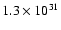 $1.3 \times 10^{31}$