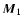 $\vec{M}_1$