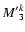 $\ensuremath{{M'}_3^k} $