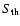 $\ensuremath{S_{\rm th}} $