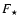 $\ensuremath{F_\star} $