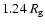$1.24~R_{\rm g}$