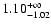 $\rm 1.10^{+\infty}_{-1.02}$