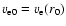 $v_{\rm e0}=v_{\rm e}(r_0)$