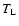 $T_{\rm L}$