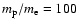 $m_{\rm p}/m_{\rm e}=100$