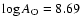 $\log A_{\rm O} = 8.69$