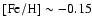 ${\rm [Fe/H]} \sim -0.15$