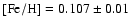 ${\rm [Fe/H]} = 0.107 \pm0.01$