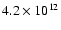$4.2\times 10^{12}$