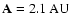 ${\bf A} = 2.1~\rm AU$