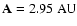 ${\bf A}=2.95~\rm AU$