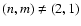 $(n,m)\ne (2,1)$