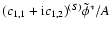 $(c_{1,1}+{\rm i}c_{1,2})^{(S)}\tilde\phi^*/A$