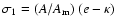 $\sigma_1=(A/A_{\rm m}) ~(e-\kappa)$