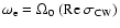 $\omega_{\rm e}=\Omega_0~({\rm Re}\
\sigma_{\rm CW})$