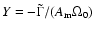 $Y=-\tilde\Gamma/(A_{\rm m}
\Omega_0)$