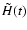 $\tilde H(t)$