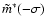 $\tilde m^*(-\sigma)$