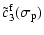 $\displaystyle \tilde c^{\rm f}_3(\sigma_{\rm p})$