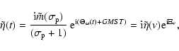 \begin{displaymath}\tilde\eta(t)= {{\rm i}\tilde m(\sigma_{\rm p})\over
(\sigma_...
...ega(t)+GMST)}={\rm i}\tilde\eta(\nu){\rm e}^{{\rm i}\Xi_\nu},
\end{displaymath}