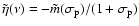 $\tilde\eta(\nu)=-\tilde m(\sigma_{\rm p})/(1+\sigma_{\rm p})$