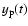 $y_{\rm p}(t)$