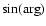 $\sin({\rm arg})$