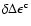 $\delta\Delta\epsilon^{\rm c}$