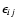 $\epsilon_{ij}$