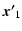 $\displaystyle \vec{x'}_1$