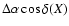 $\Delta\alpha \cos\delta (X)$
