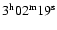 $3^{\rm h}02^{\rm m}19^{\rm s}$