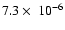 $7.3 \times\ 10^{-6}$