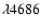 $\lambda4686$