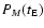 $P_{M}(t_{\rm E})$