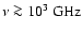 $\nu \ga 10^3~{\rm GHz}$